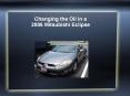 Changing the Oil in a 2006 Mitsubishi Eclipse PowerPoint PPT Presentation