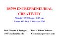 B8799 ENTREPRENEURIAL CREATIVITY Monday 10:00 am - 1:15 pm Room 415 W PowerPoint PPT Presentation