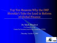 Top Ten Reasons Why the IMF Shouldn