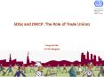 SDGs and DWCP: The Role of Trade Unions PowerPoint PPT Presentation