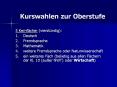 Kurswahlen zur Oberstufe PowerPoint PPT Presentation