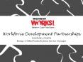 Workforce Development Partnerships Zachary Morris Energy PowerPoint PPT Presentation
