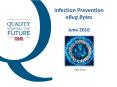 Infection Prevention eBug Bytes June 2016 PowerPoint PPT Presentation