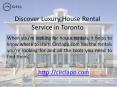 Discover Luxury House Rental Service in Toronto PowerPoint PPT Presentation