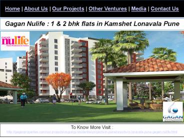 Gagan Nulife : 1 bhk flat in kamshet lonavala pune