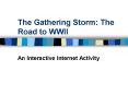 The Gathering Storm: The Road to WWII PowerPoint PPT Presentation