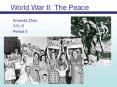 World War II: The Peace PowerPoint PPT Presentation