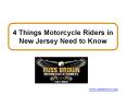 4 Things Motorcycle Riders in New Jersey Need to Know (1) PowerPoint PPT Presentation