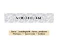 VIDEO DIGITAL PowerPoint PPT Presentation