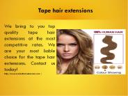 Tape hair extensions