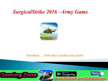 Surgical Strike By Commando Game