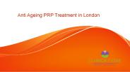 Anti Ageing PRP Treatment in London