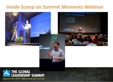 Inside Scoop on Summit Moments Webinar