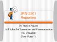 JRN 2201 Reporting PowerPoint PPT Presentation