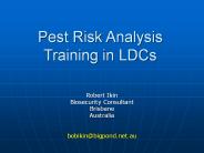 Pest Risk Analysis Training in LDCs