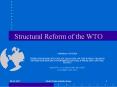 Structural Reform of the WTO PowerPoint PPT Presentation