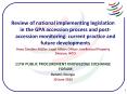 Review%20of%20national%20implementing%20legislation%20in%20the%20GPA%20accession%20process%20and%20post-accession%20monitoring:%20current%20practice%20and%20future%20developments PowerPoint PPT Presentation