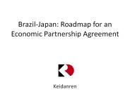 Brazil-Japan: Roadmap for an Economic Partnership Agreement   Keidanren