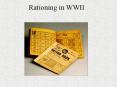 Rationing in WWII PowerPoint PPT Presentation