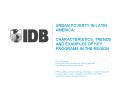 URBAN POVERTY IN LATIN AMERICA: CHARACTERISTICS, TRENDS AND EXAMPLES OF KEY PROGRAMS IN THE REGION  Jes PowerPoint PPT Presentation