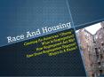 Race And Housing PowerPoint PPT Presentation