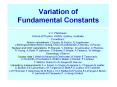 Variation of Fundamental Constants PowerPoint PPT Presentation