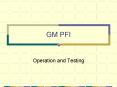 GM PFI PowerPoint PPT Presentation