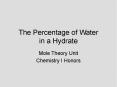 The Percentage of Water in a Hydrate PowerPoint PPT Presentation