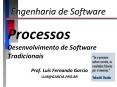 Processos Desenvolvimento de Software Tradicionais PowerPoint PPT Presentation