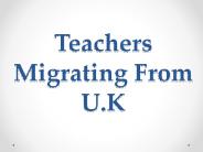 Teachers Migrating From U.K