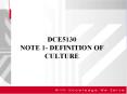 DCE5130 NOTE 1- DEFINITION OF CULTURE PowerPoint PPT Presentation