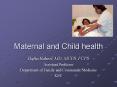 Maternal%20and%20Child%20health PowerPoint PPT Presentation
