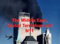 The Middle East, Global Terrorism and 9/11 PowerPoint PPT Presentation