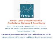 Towards Open Embbeded Systems, Architectures, Standards