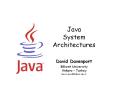 Java System Architectures PowerPoint PPT Presentation