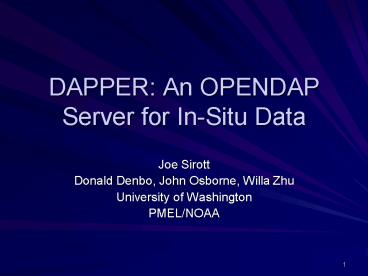 DAPPER: An OPENDAP Server for In-Situ Data