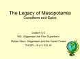 The%20Legacy%20of%20Mesopotamia%20Cuneiform%20and%20Epics PowerPoint PPT Presentation