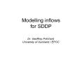 Modelling%20inflows%20for%20SDDP PowerPoint PPT Presentation