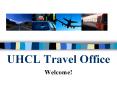 UHCL Travel Office PowerPoint PPT Presentation