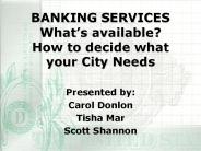 BANKING SERVICES What