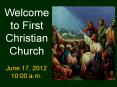 Welcome to First Christian Church PowerPoint PPT Presentation