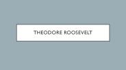 theodore roosevelt
