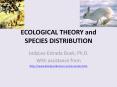 ECOLOGICAL THEORY and SPECIES DISTRIBUTION PowerPoint PPT Presentation