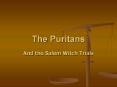 The Puritans PowerPoint PPT Presentation