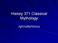 History 371 Classical Mythology PowerPoint PPT Presentation