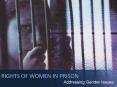 RIGHTS OF WOMEN IN PRISON PowerPoint PPT Presentation