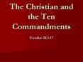 The Christian and the Ten Commandments PowerPoint PPT Presentation