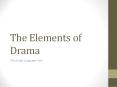 The Elements of Drama PowerPoint PPT Presentation