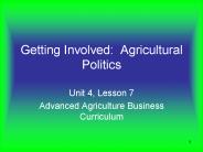 Getting Involved: Agricultural Politics