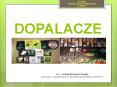 DOPALACZE PowerPoint PPT Presentation